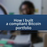 How I built a compliant Bitcoin portfolio