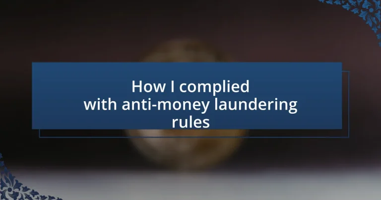 How I complied with anti-money laundering rules