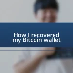 How I recovered my Bitcoin wallet