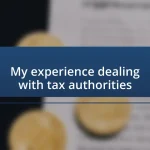 My experience dealing with tax authorities