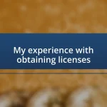 My experience with obtaining licenses