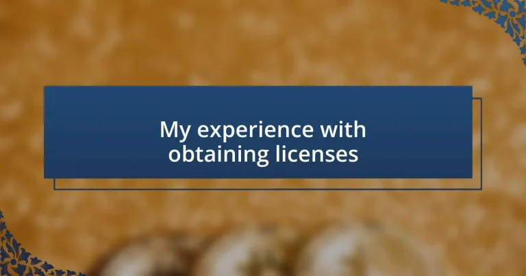 My experience with obtaining licenses