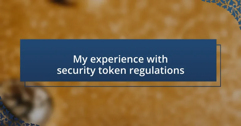 My experience with security token regulations