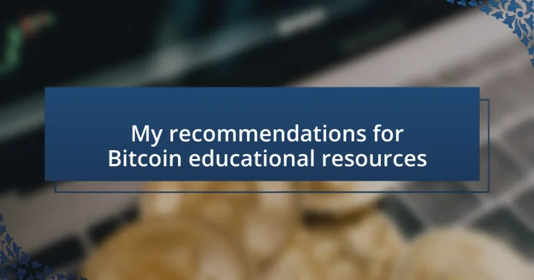 My recommendations for Bitcoin educational resources