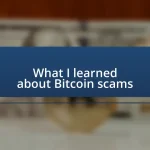 What I learned about Bitcoin scams