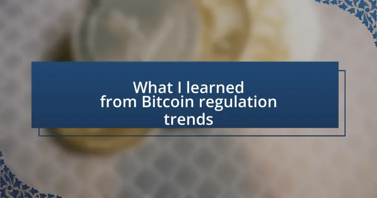 What I learned from Bitcoin regulation trends