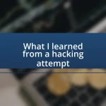 What I learned from a hacking attempt