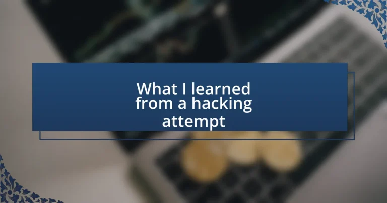 What I learned from a hacking attempt