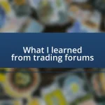 What I learned from trading forums