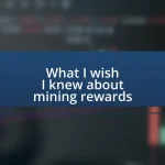 What I wish I knew about mining rewards