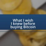 What I wish I knew before buying Bitcoin