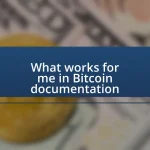 What works for me in Bitcoin documentation