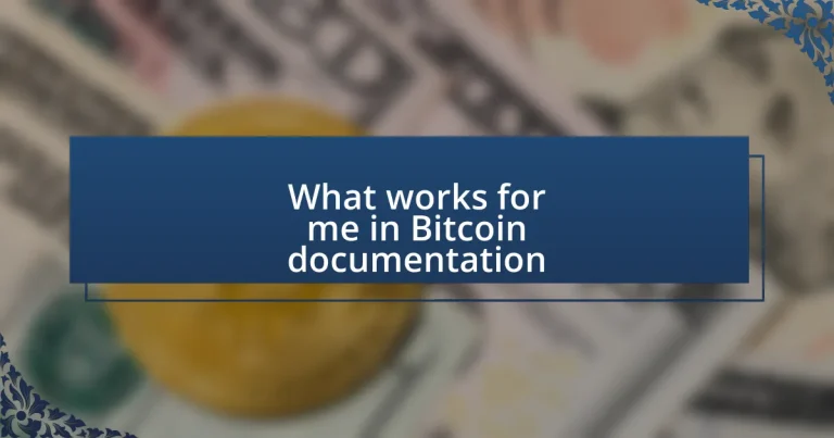 What works for me in Bitcoin documentation