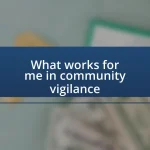 What works for me in community vigilance