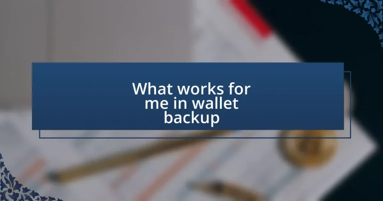 What works for me in wallet backup