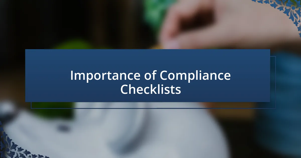 Importance of Compliance Checklists