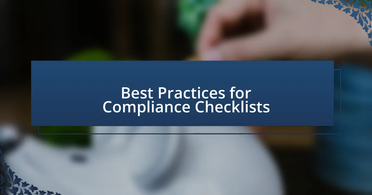 Best Practices for Compliance Checklists