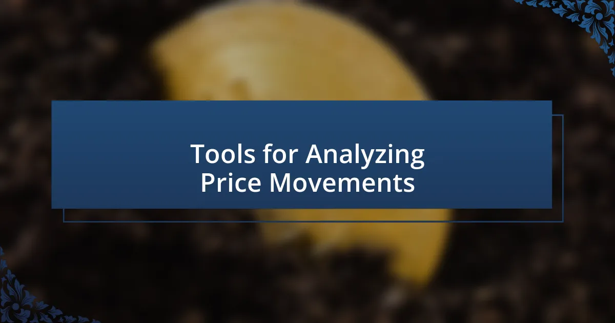 Tools for Analyzing Price Movements