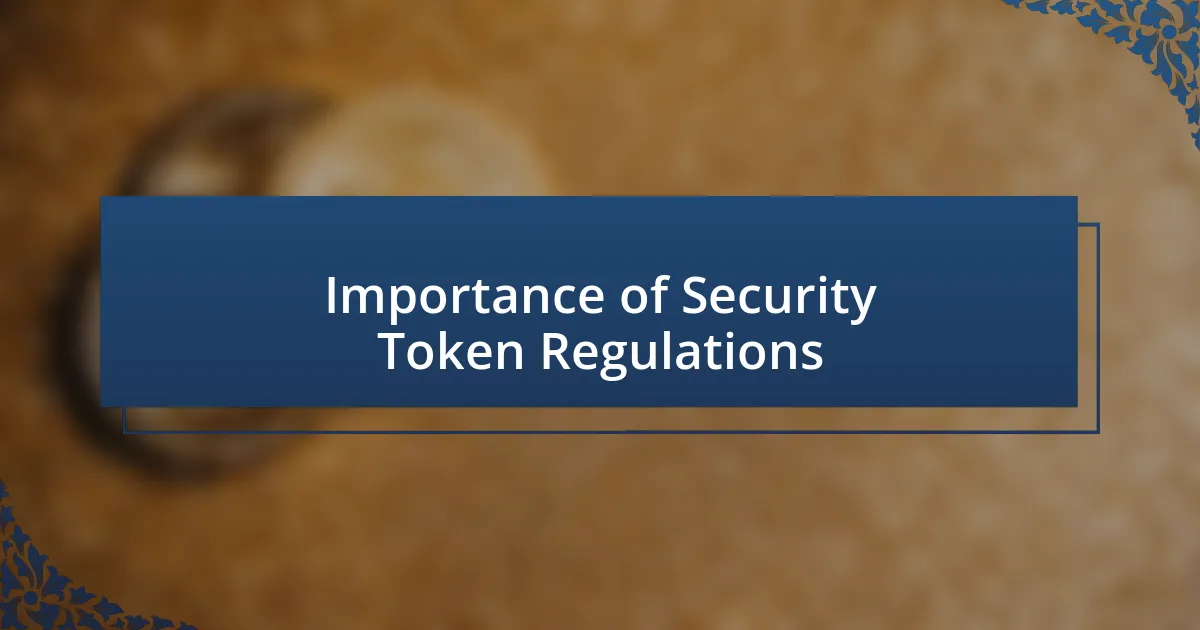 Importance of Security Token Regulations