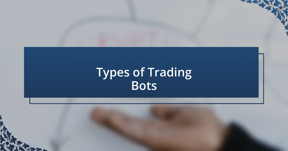 Types of Trading Bots