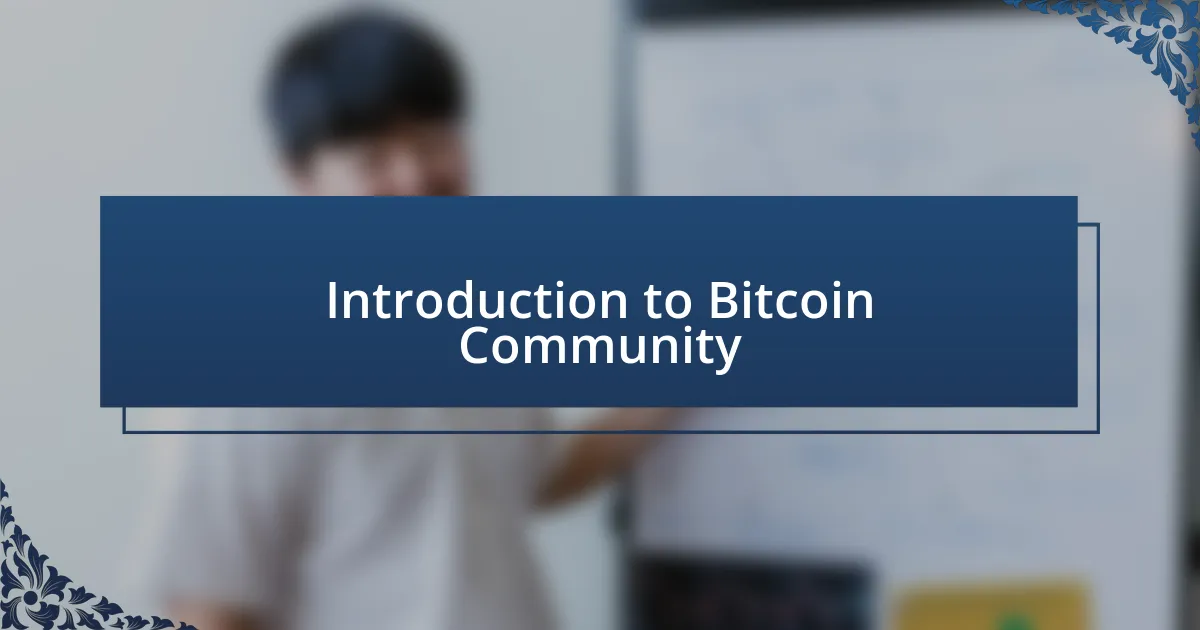 Introduction to Bitcoin Community