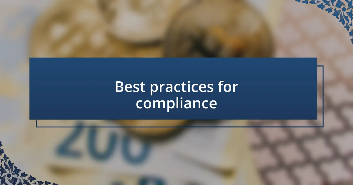 Best practices for compliance