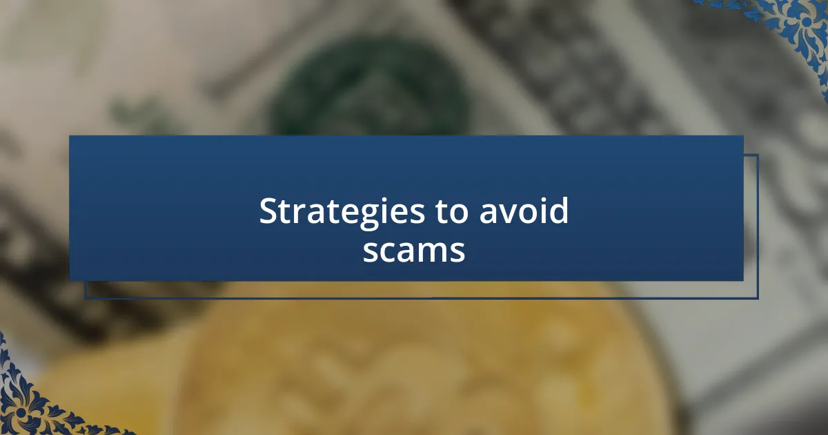 Strategies to avoid scams