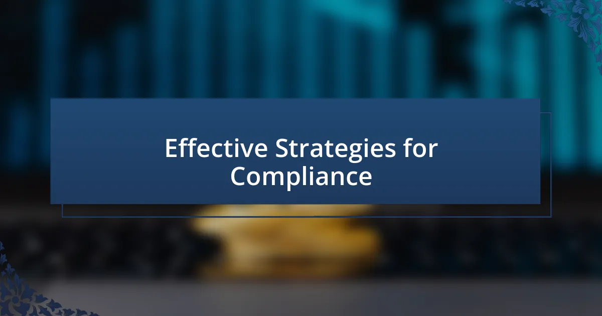 Effective Strategies for Compliance