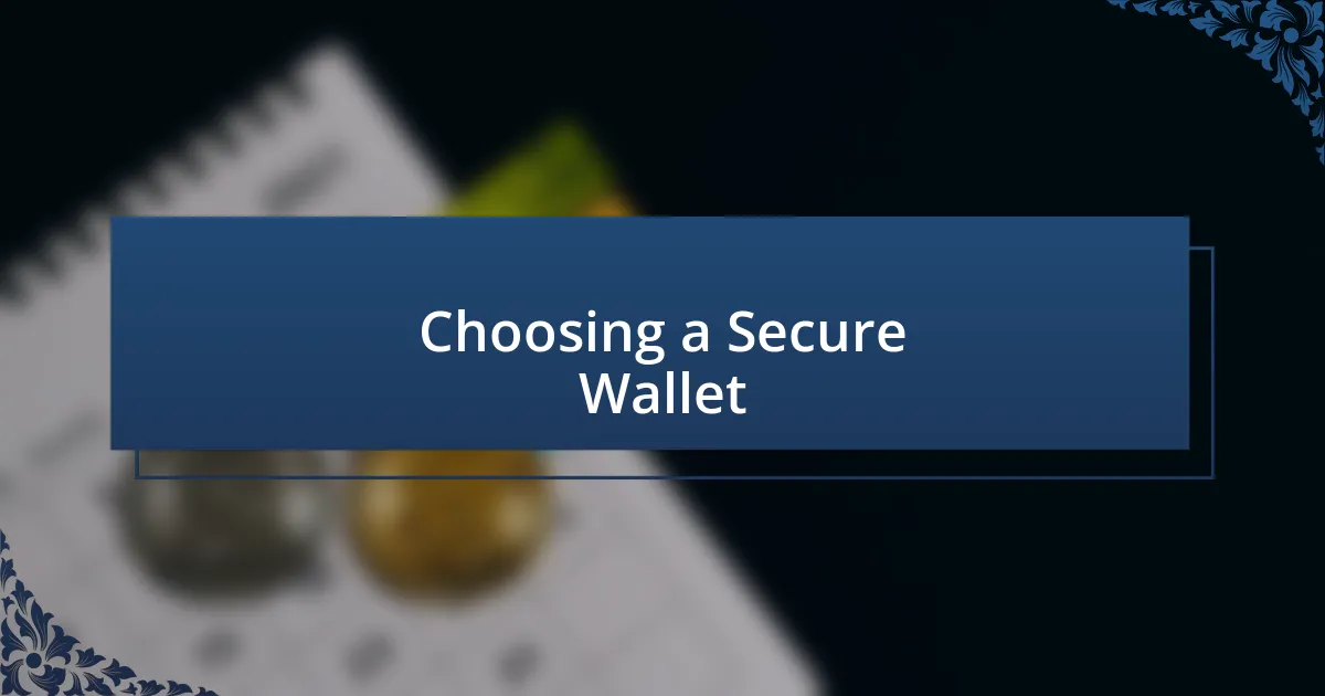 Choosing a Secure Wallet