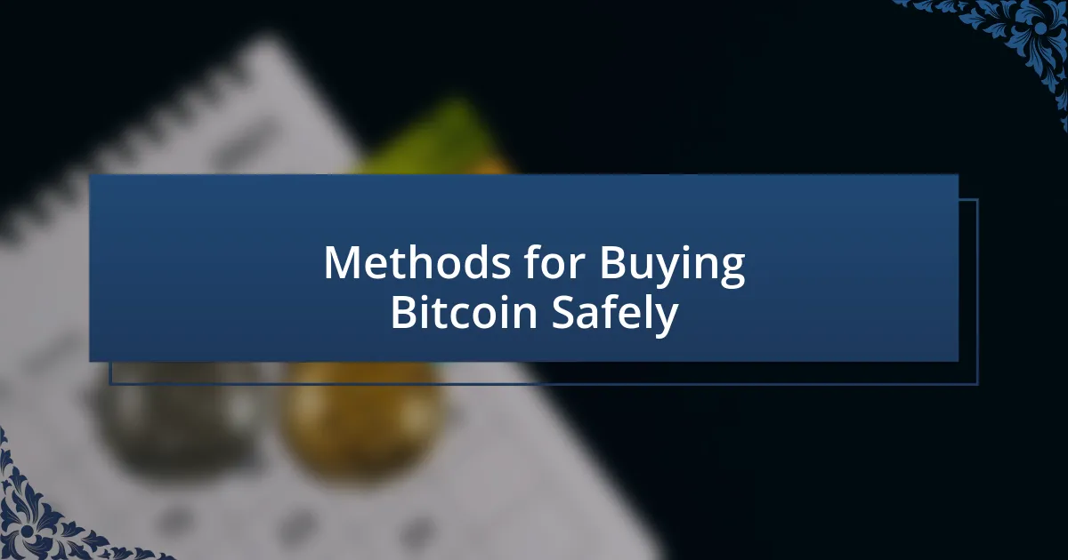 Methods for Buying Bitcoin Safely